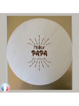 Planche à découper / plateau à fromage ROND - Gravure Meilleur Papa du Monde | Cadeau fête des pères | 3 modèles